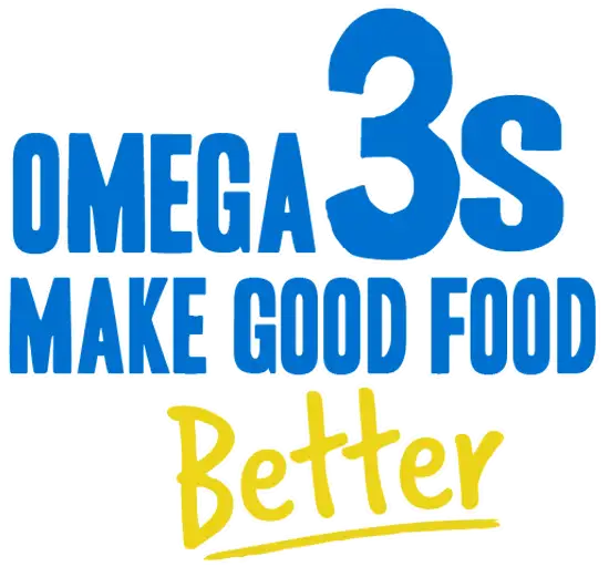 Omega 3s Make Good Food Better
